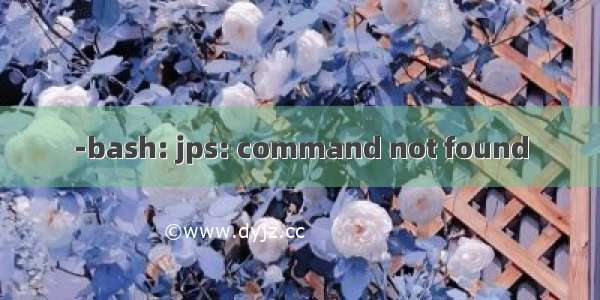 -bash: jps: command not found