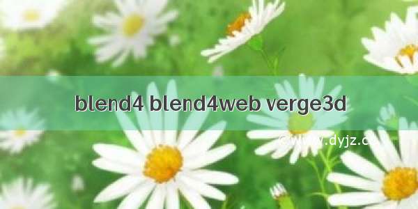 blend4 blend4web verge3d