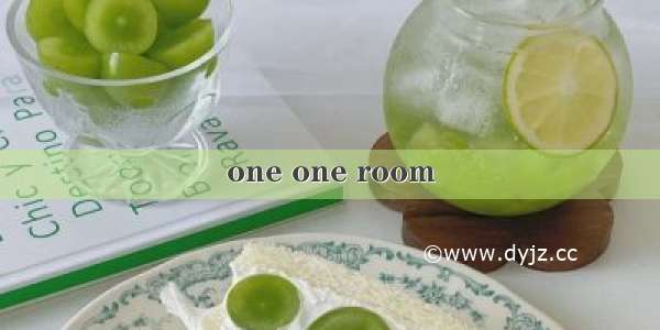 one one room