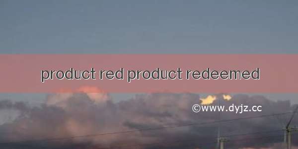 product red product redeemed