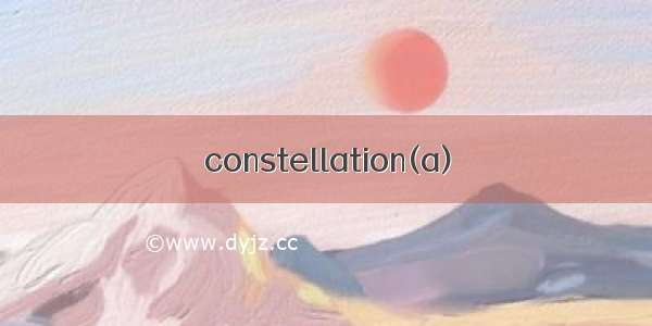 constellation(a)