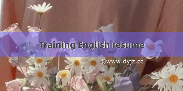 Training English resume