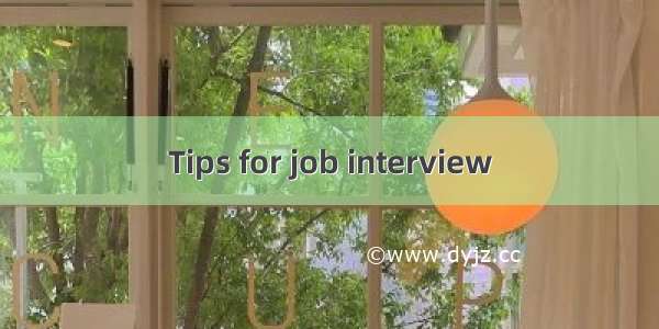 Tips for job interview