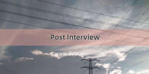 Post Interview