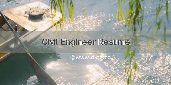 Civil Engineer Resume