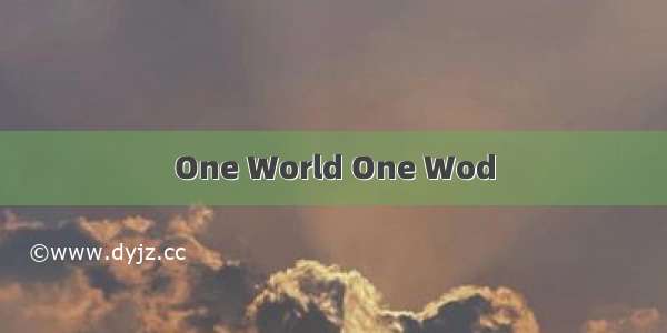 One World One Wod