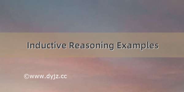 Inductive Reasoning Examples