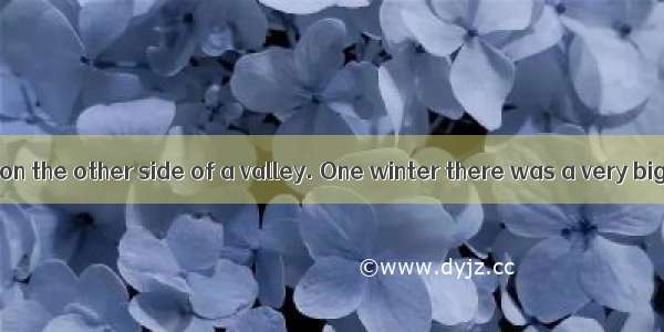 Elizabeth lived on the other side of a valley. One winter there was a very big flood  and